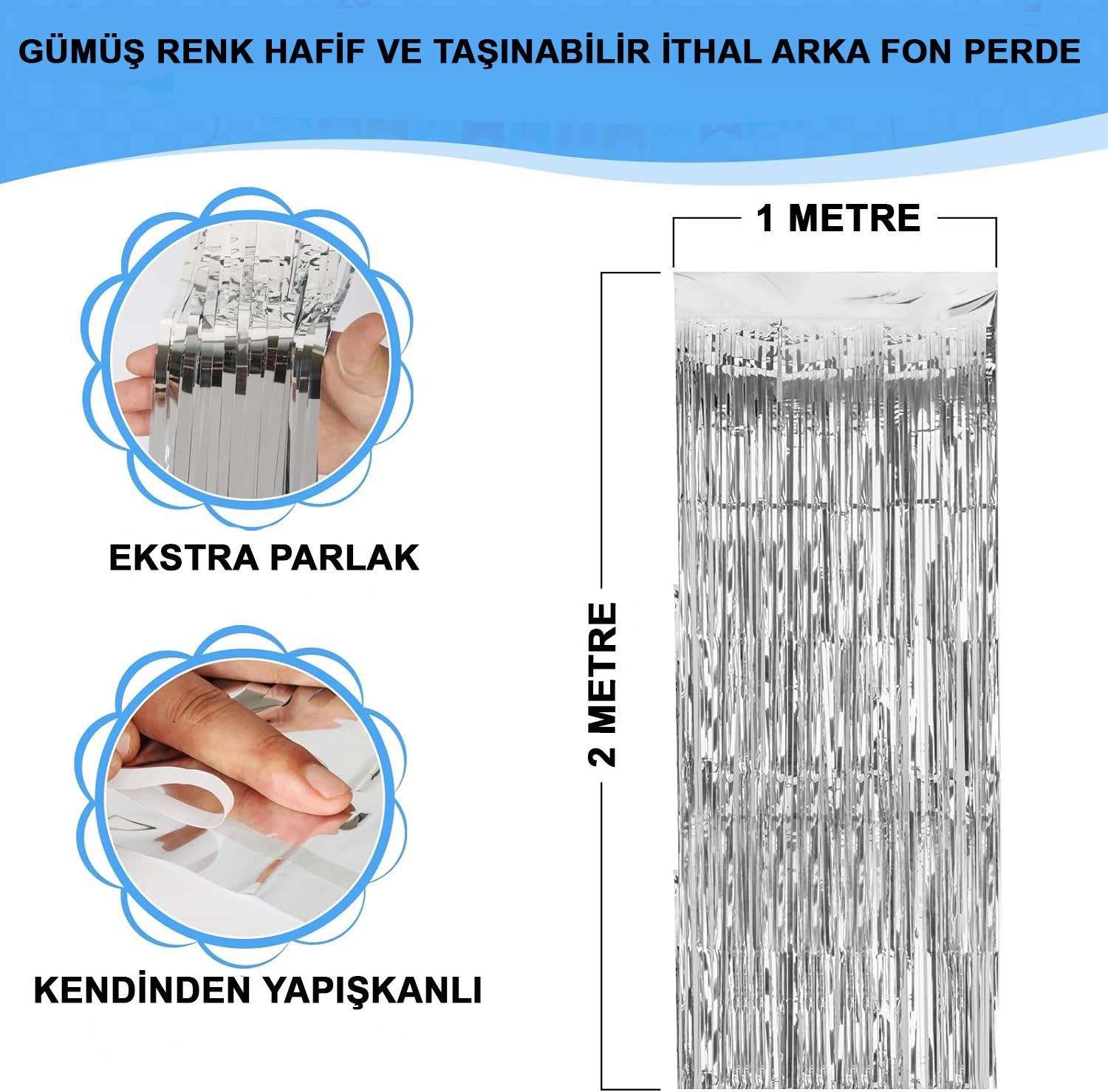 Mey İthalat® Gümüş Renk Ekstra Metalize Parlak Saçaklı Arka Fon Perde İthal A Kalite 1x2 Metre